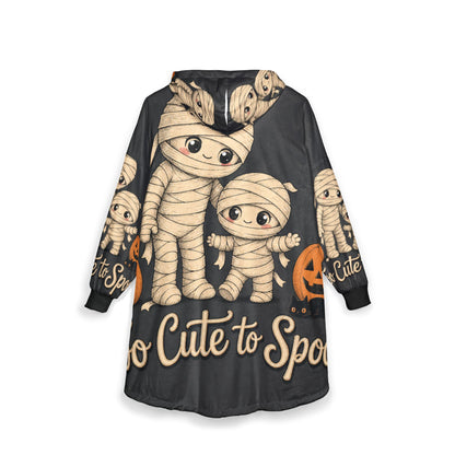 Mummy Family Hooded Blanket - "Too Cute to Spook" Halloween Cozy Throw